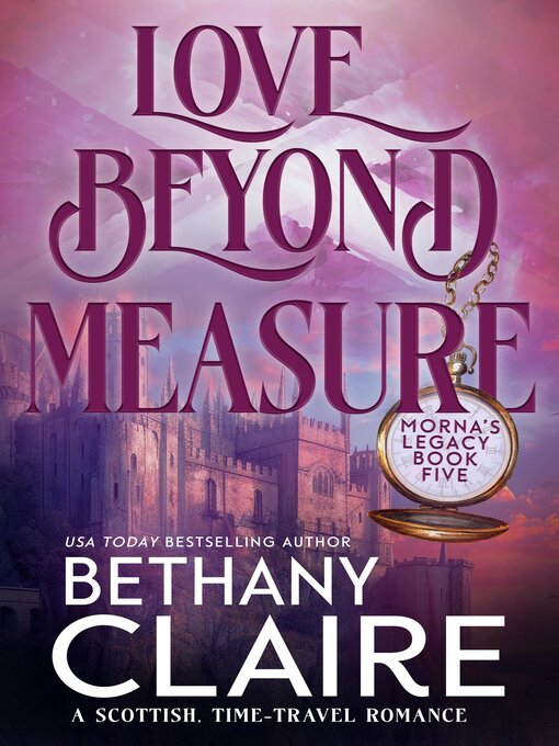 Title details for Love Beyond Measure by Bethany Claire - Available